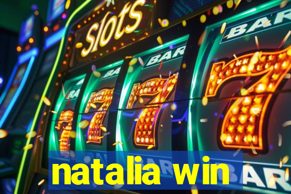 natalia win